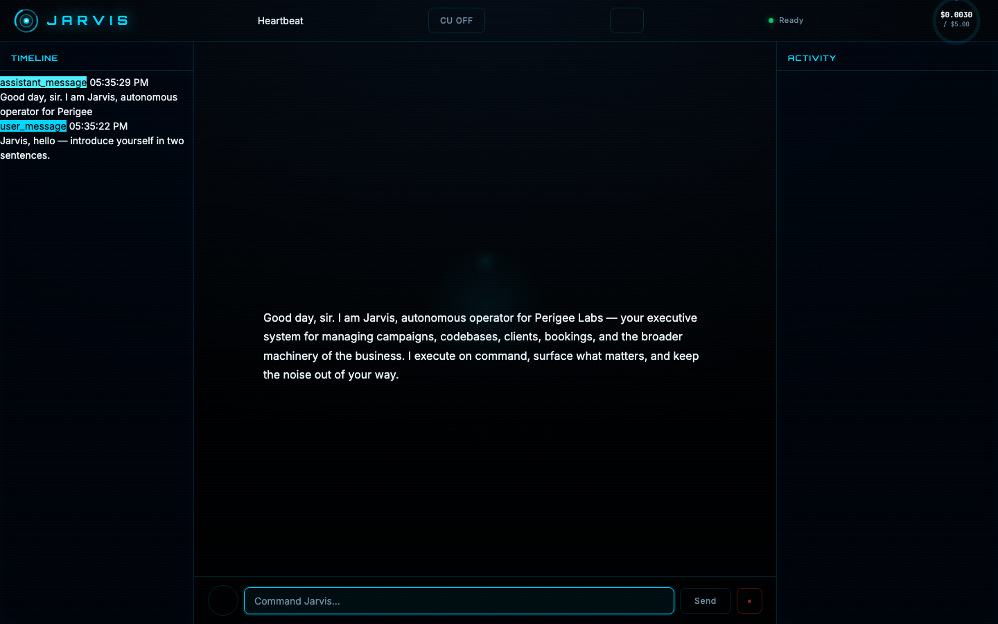 The JARVIS HUD mid-conversation: timeline of events on the left, the assistant's introduction in the center, and the cost meter showing $0.0028 of a $5 cap.